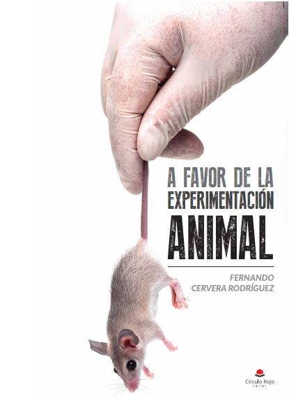 Sorteo gratuito del libro «A favor de la experimentación animal»